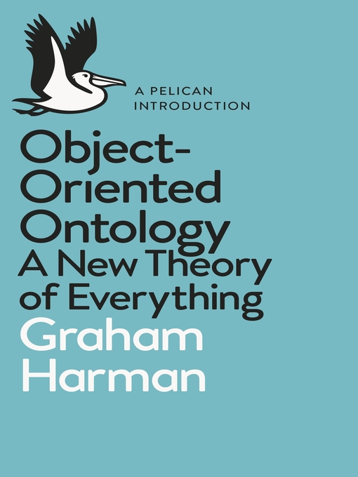 Title details for Object-Oriented Ontology by Graham Harman - Wait list